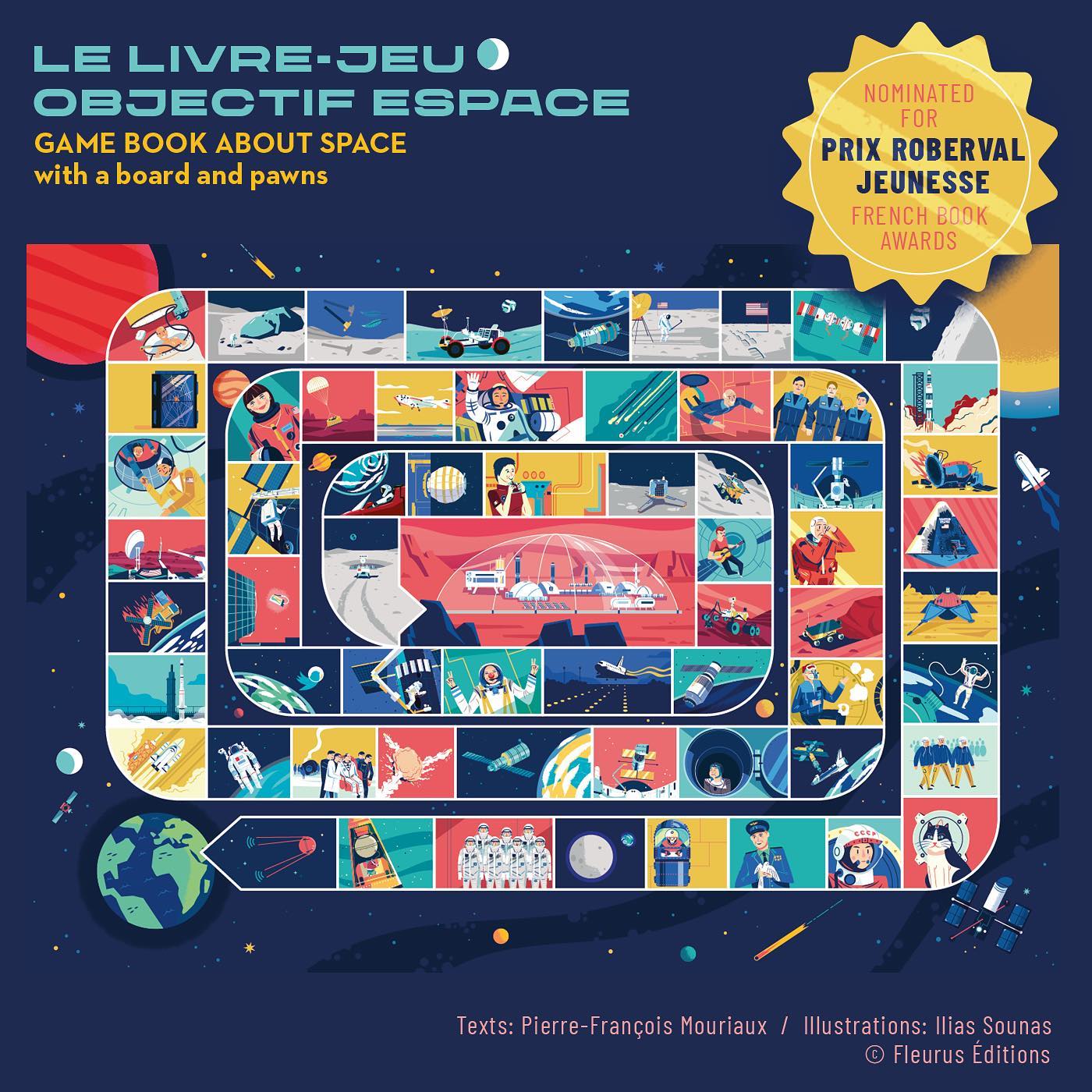 :::Le Livre-Jeu objectif espace:::A nice french game book I illustrated about space for @fleuruseditions french editions, game texts by Pierre-Francois Mouriaux.This great book features an illustrated game board(all vector design) for children and teens to learn the human space expedition history. There are 64 game squares along with cardboard pawns and a lot of pages explaining each square story.I am very proud of this book game as it was nominated for “Prix Roberval Jeunesse” 2020, a famous french book award!!!.....#illustration #gamebook #bookdesign #boardgames #boardgamedesign #boardgameart #illustrator #adobeillustrator #vectorart #sounasart #εικονογράφηση #επιτραπέζιο #space #διάστημα #fleuruseditions #moon #sun #shuttle #spaceship #illustration_best #illustrationoftheday #vectordesign #gameart